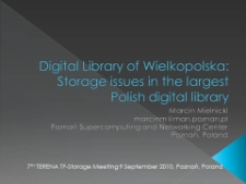 Digital Library of Wielkopolska: Storage issues in the largest Polish digital library