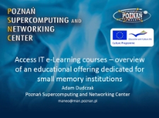 ACCESS IT e-learning courses: overview of an educational offering dedicated for small memory institutions