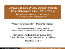 Cyfrowa Biblioteka Druków Ulotnych Polskich i Polski Dotyczących z XVI, XVII i XVIII wieku - prezentacja projektu i jego zastosowania w pracy naukowej oraz dydaktyce