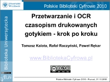 Przetwarzanie i OCR czasopism drukowanych gotykiem – krok po kroku