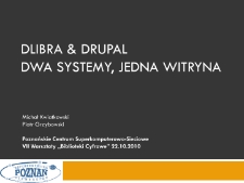 dLibra & Drupal, dwa systemy, jedna witryna