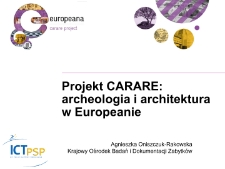 Projekt CARARE: archeologia i architektura w Europeanie