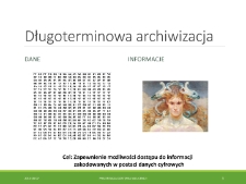 Archiwizacja i zakresy wykorzystania cyfrowych odwzorowań obiektów muzealnych