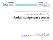 Exploiting Advanced Research Infrastructures to explore Cultural Diversity Dariah-Competence Centre (DARIAH-CC) in a nutshell